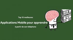 10 meilleures applications Android pour apprendre à partir de son téléphone