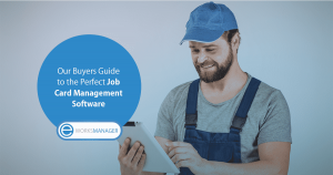 Our Buyer’s Guide To Job Card Management Software