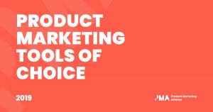 Product Marketing Tools of Choice