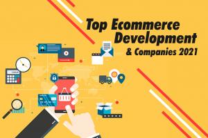 Top ECommerce Developers And Development Companies 2021