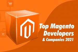 Top Magento Developers And Development Companies 2021