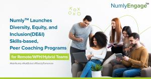 Numly Launches Diversity, Equity and Inclusion (DE&I) Skills-based, Peer Coaching Programs for Remote/WFH/Hybrid Teams