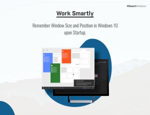 Remember Window Size and Position in Windows 10 upon Startup