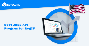 KoreConX Offers Entrepreneurs Raising Capital VIA RegCF It's World-Renowned ALL-IN-ONE PLATFORM #09 March 2021