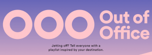 Spotify's latest feature is an 'out of office' playlist