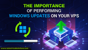 The Importance Of Performing Windows Updates On Your VPS
