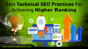 Best Technical SEO Practices For Achieving Higher Ranking