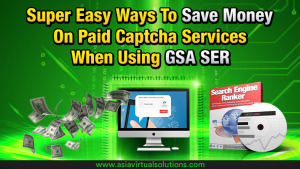 Super Easy Ways To Save Money On Paid Captcha Services When Using GSA SER