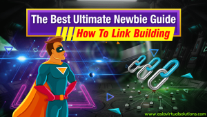 The Best Ultimate Newbie Guide - To How To Link Building