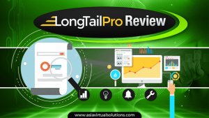Long Tail Pro Review By Asia Virtual Solutions