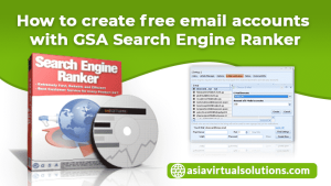 How To Create Free Email Accounts - GSA Search Engine Ranker