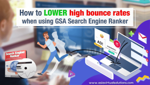 How To Lower High Bounce Rate When Using GSA Search Engine Ranker