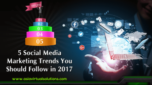 5 Popular Social Media Marketing Trends Making Headlines In 2017