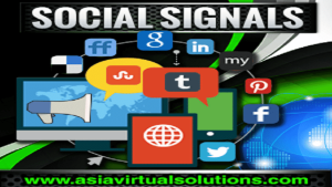 Social Signals - Why You Need Them Asia Virtual Solutions