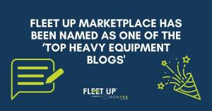 Fleet Up Marketplace named to ‘Top Heavy Equipment Blogs' - FleetNow