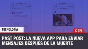 Cómo es “Past post”, la nueva aplicación que permite enviar mensajes después de la muerte