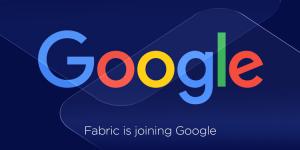 Google acquires Twitter's Fabric mobile development platform