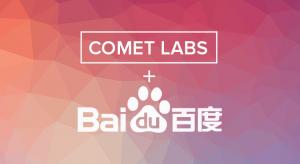 Baidu Ventures partners with Comet Labs as both double down on artificial intelligence