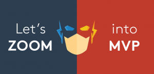 Let’s zoom into MVP – Lean Startup Circle