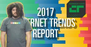 Crunch Report | 2017 Internet Trends Report