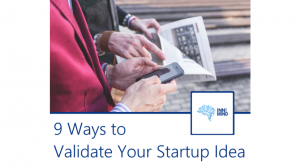 9 ways to validate your startup ideas