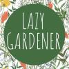 Lazy Gardener