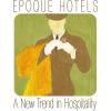 Epoque Hotels