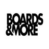 Boards & More