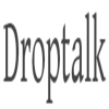 Droptalk