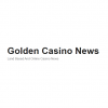 Golden Casino News