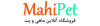MahiPet