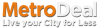 MetroDeal
