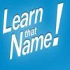 Learn That Name